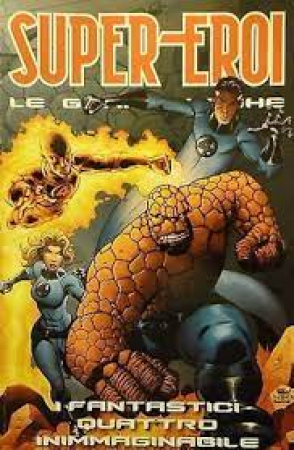 I Fantastici Quattro. Inimmaginabile