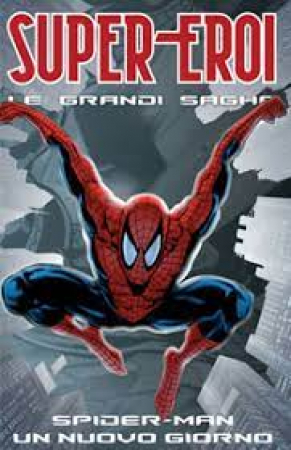 Spider-Man. Un nuovo giorno